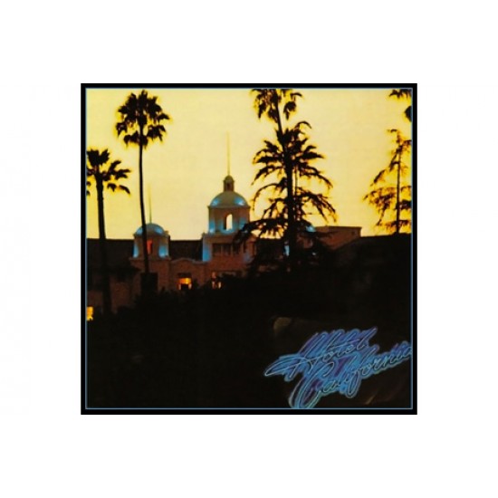 Eagles Hotel California