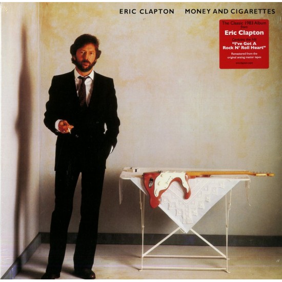 Eric Clapton Money And Cigarettes