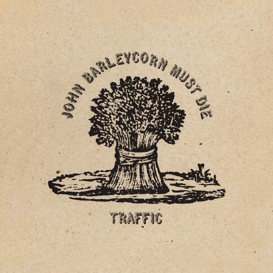 Traffic John Barleycorn Must Die (180 Gr. Remastered