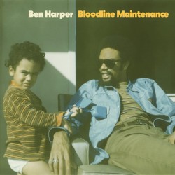 Ben Harper Bloodline Maintenance  Ben Harper Bloodline Maintenance