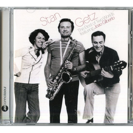 Stan Getz/Gilberto The best of two worlds