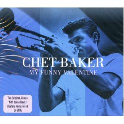 Chet Baker My Funny Valentine Chet Baker My Funny Valentine