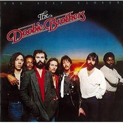 Doobie Brothers One Step Closer	 Doobie Brothers One Step Closer