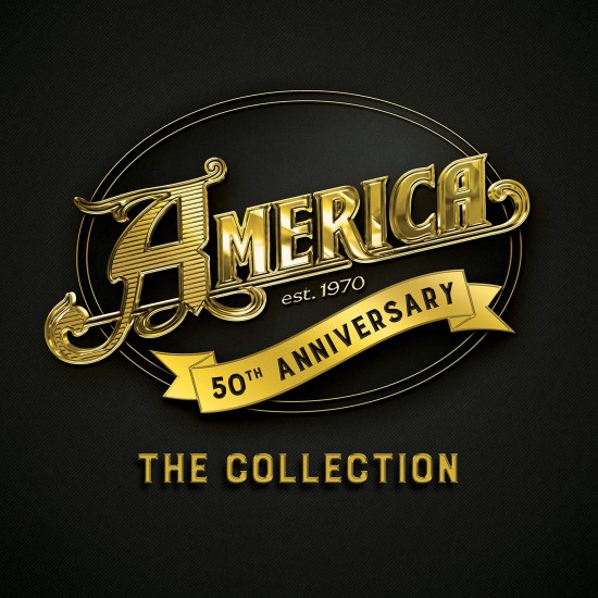 America America 50Th Anniversary The Collection