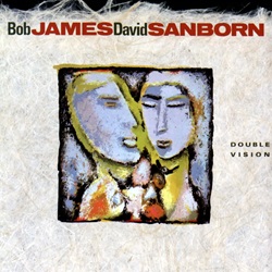 Bob James/ Sanbord David Double Vision