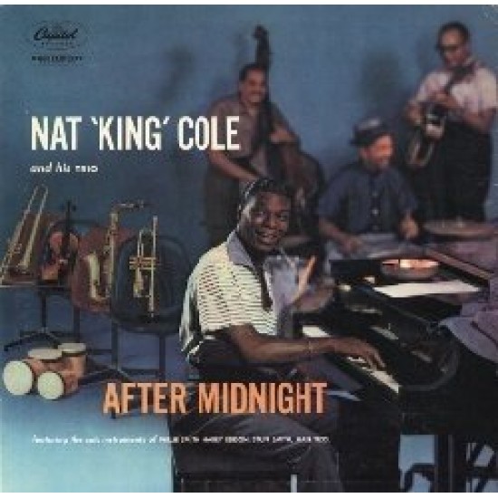 Cole Nat King "After Midnight"