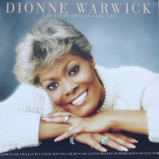 Dionne Warwick Greatest Hits in Concert Dionne Warwick Greatest Hits in Concert