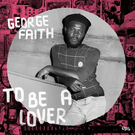 George Faith To be a lover