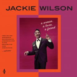 Jackie Wilson a woman,a lover,a friend Jackie Wilson a woman,a lover,a friend