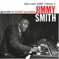 Jimmy Smith Groovin' At Small'S Paradise