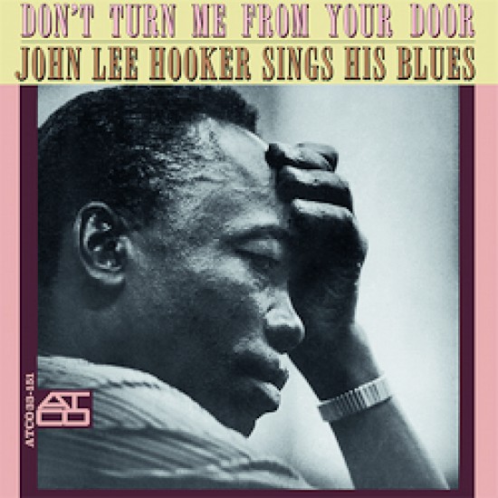 John Lee Hooker Don't urn me from your door (Speakers Corner)