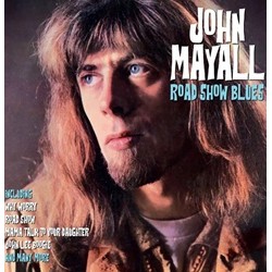 John Mayall Road Show Blues John Mayall Road Show Blues