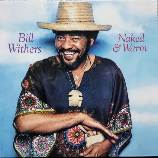 Bill Whiters Naked & Warm
