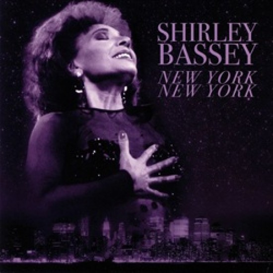 Shirley Bassey New York New York Shirley Bassey New York New York