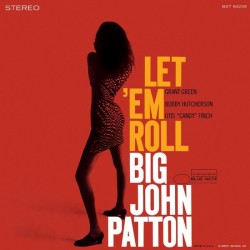Big John Patton Let 'Em Roll (180 Gr.) Big John Patton Let 'Em Roll (180 Gr.)
