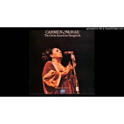 Carmen McRae The Great American Songsbook Pure pleasure    Carmen McRae The Great American Songsbook Pure pleasure