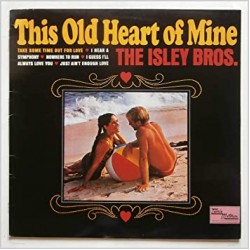 Isley Brother This Old Heart of Mine (50th Anniversary 180 gr.) Isley Brother This Old Heart of Mine (50th Anniversary 180 gr.)