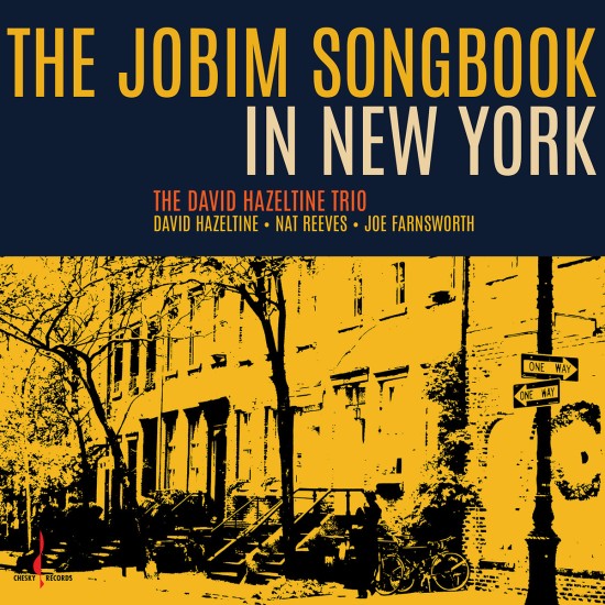 David Hazeltine – The Jobim Songbook In New York