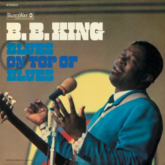 B.B. King Blues on Top of Blues