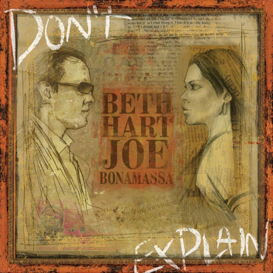 Beth Hart  & Bonamassa don't explain