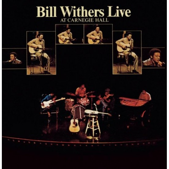 Bill Withers Live at Carnegie Hall Bill Withers Live at Carnegie Hall