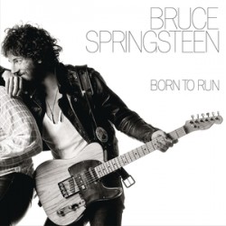 Bruce Springsteen Born to Run Bruce Springsteen Born to Run