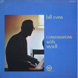 Bill Evans Conversations with Myself Bill Evans Conversations with Myself
