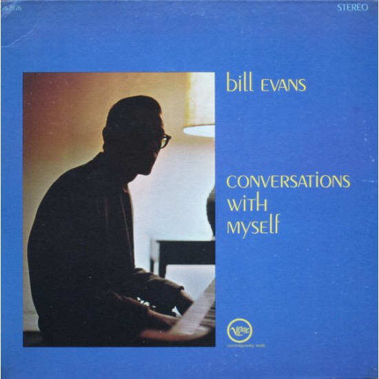 Bill Evans Conversations with Myself Bill Evans Conversations with Myself