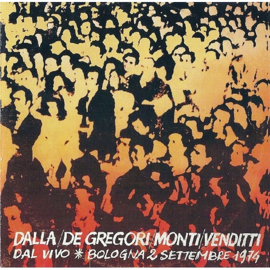 Dalla, De Gregori, Venditti, Bologna 2 Settembre 1974
