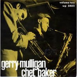 Gerry Mulligan Quartet With Chet Baker				  Gerry Mulligan Quartet With Chet Baker