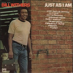 Bill Withers Just As I Am  Speakers Corner Bill Withers Just As I Am  Speakers Corner