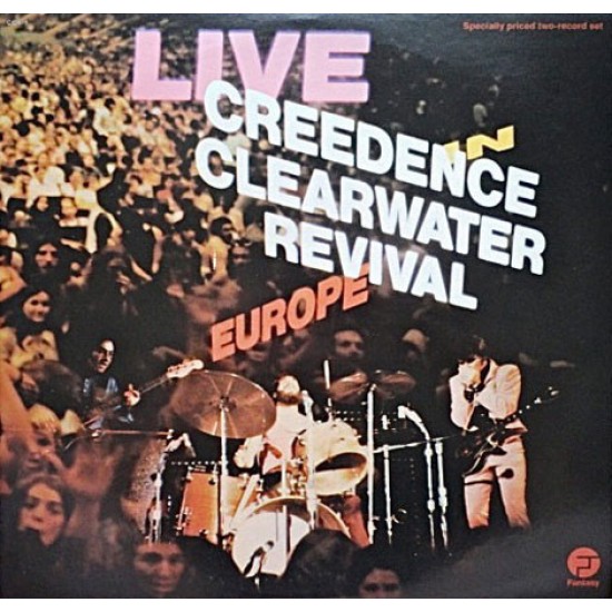 Creedence Clearwater Revival Live in Europe