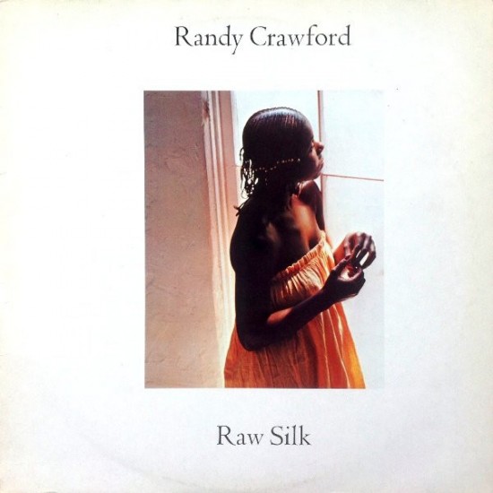 Randy Crawford Raw Silk (Pure Pleasure)