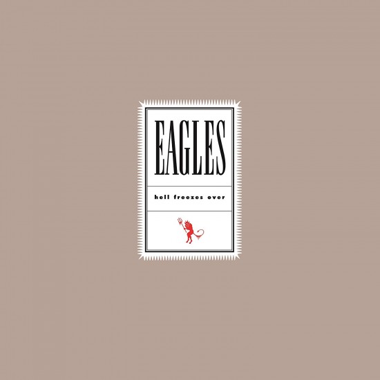 Eagles Hell Freezes Over 25 Th Anniversary Ed. 180 gr. (2lp.)