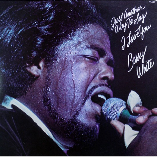 Barry White Just another way to say